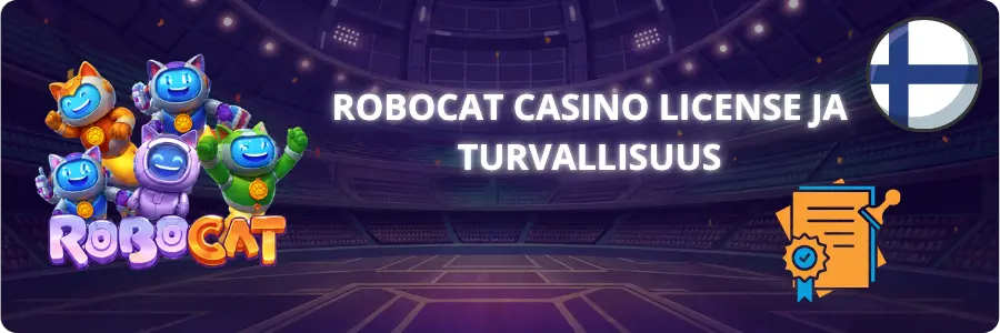 RoboCat casino lisenssi ja pelaajaturvallisuus